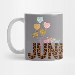 Happy birthday June,June birthday gift Mug